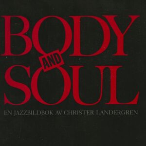 Body and Soul: Jazzbildbok